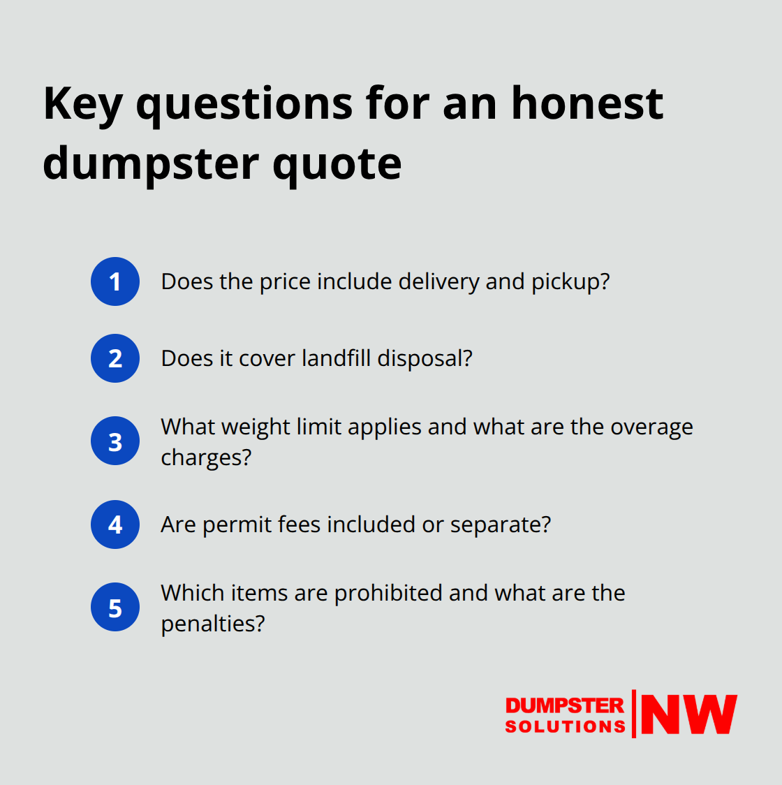 Compact list of essential questions to compare dumpster rental quotes fairly. - Transparent dumpster pricing